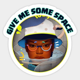 give me some space Sticker